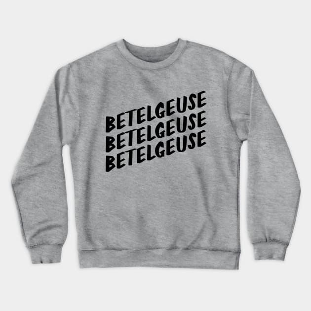 Betelgeuse Crewneck Sweatshirt by Not Monsters